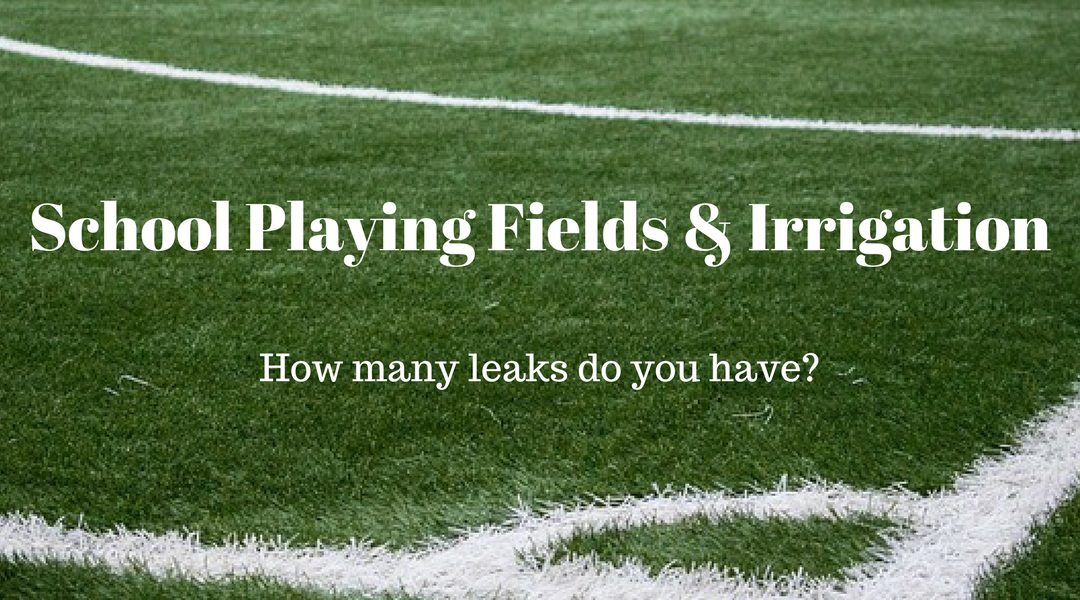 school playing field and irrigation leaks